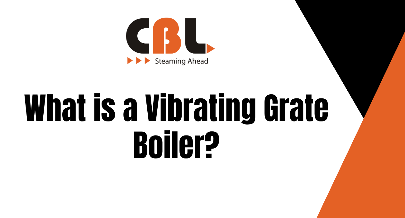 vibrating grate boilers