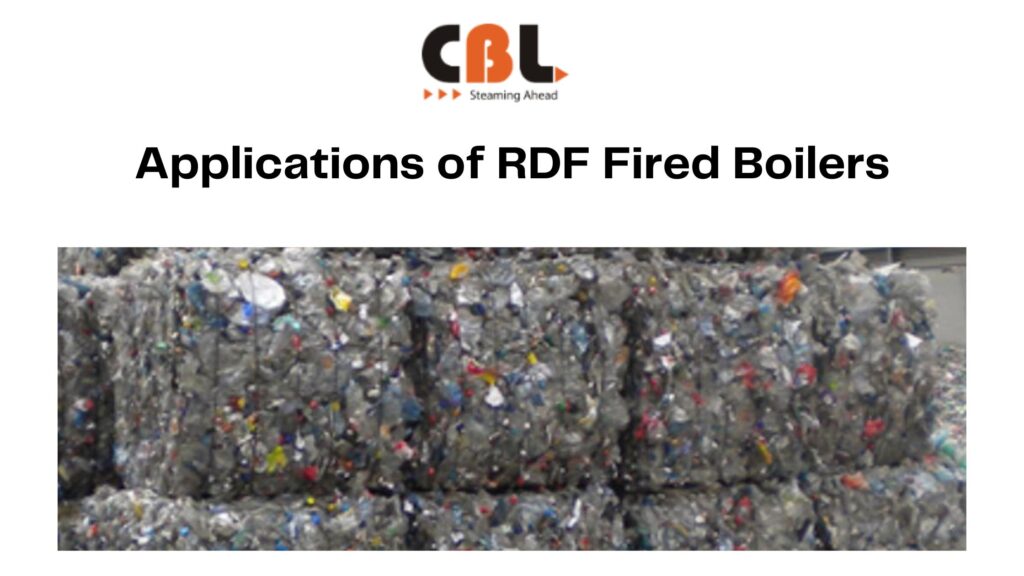 Applications of RDF Fired Boilers