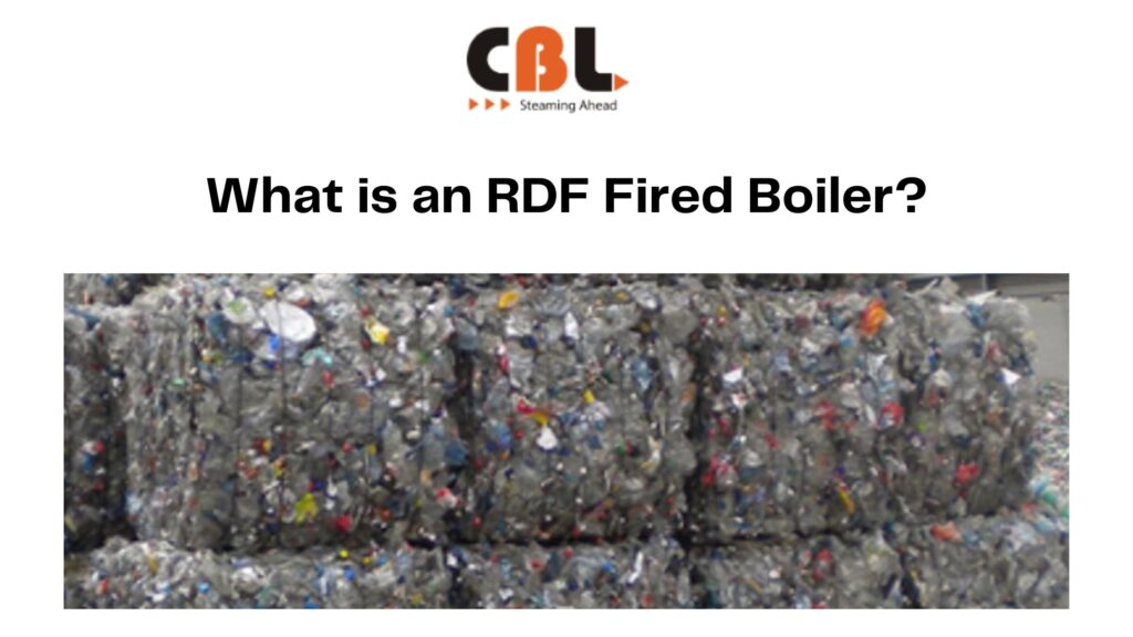 What is an RDF Fired Boiler