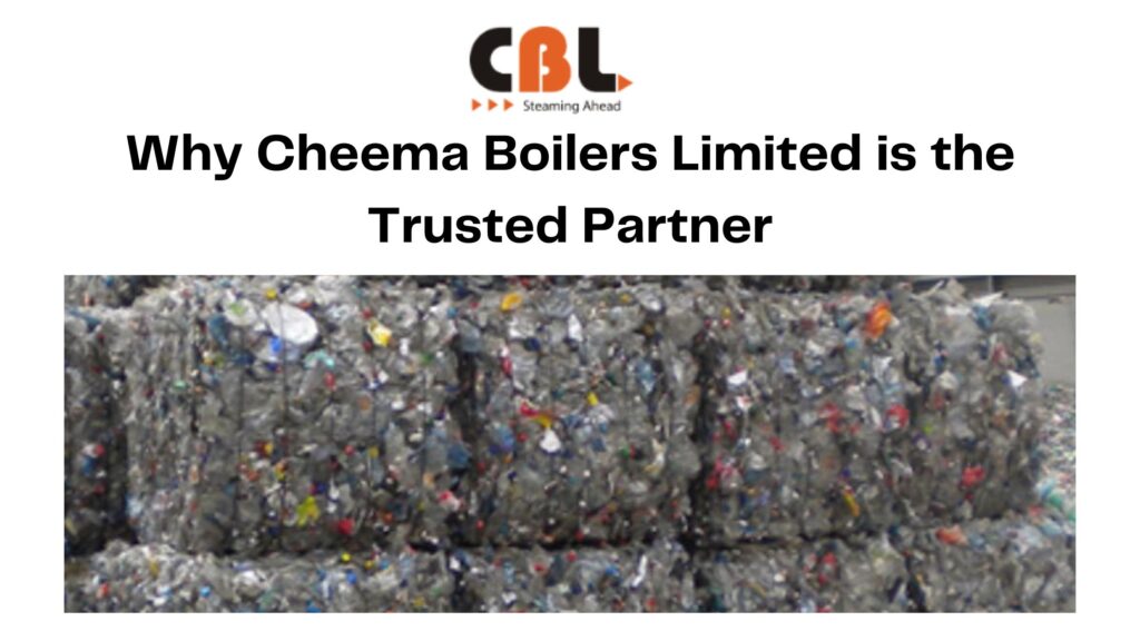 Why Cheema Boilers Limited is the Trusted Partner