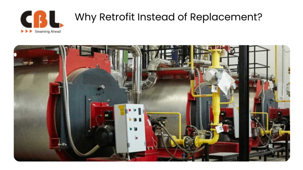 Why Retrofit Instead of Replacement?