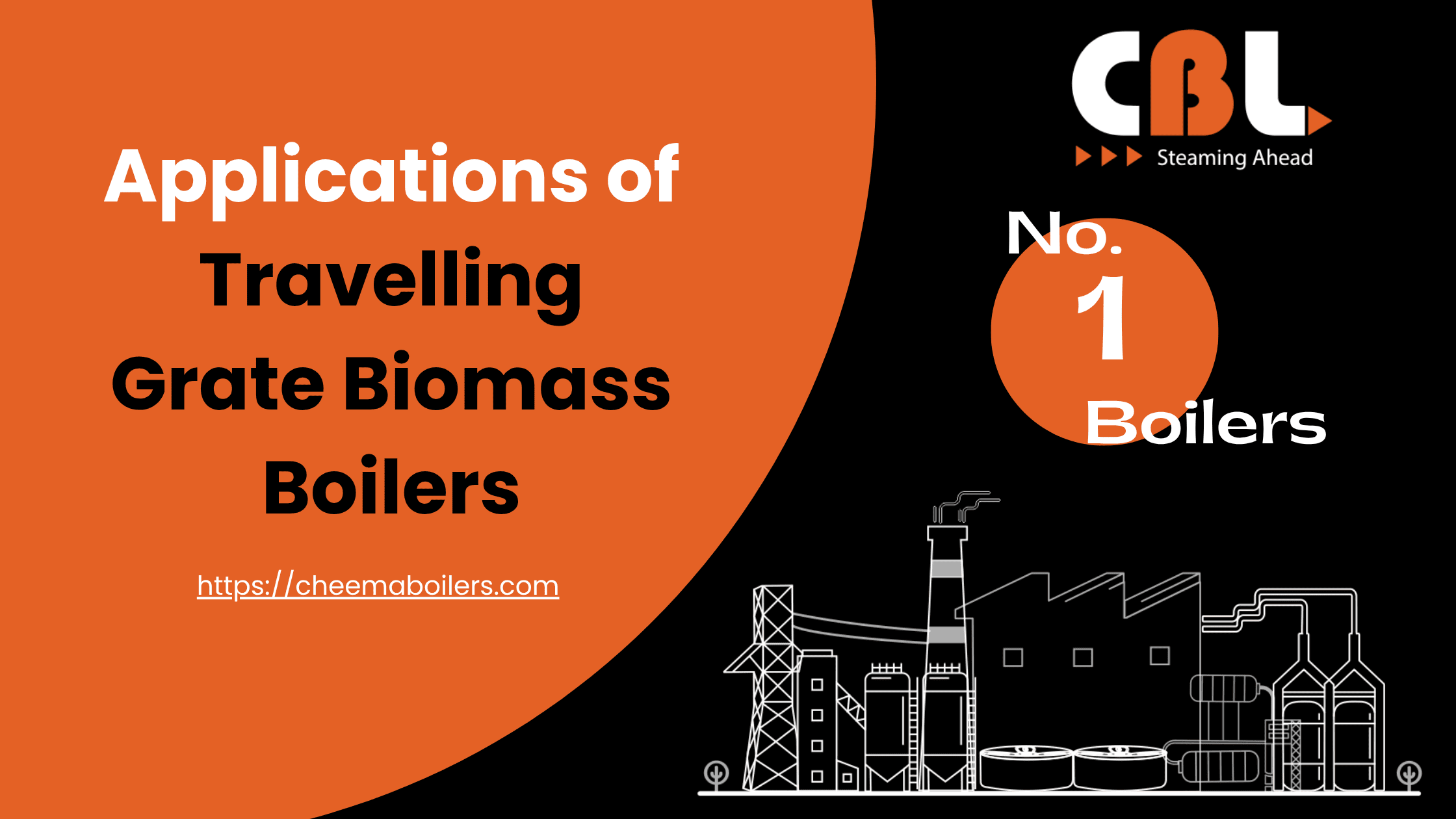 Applications of Travelling Grate Biomass Boilers