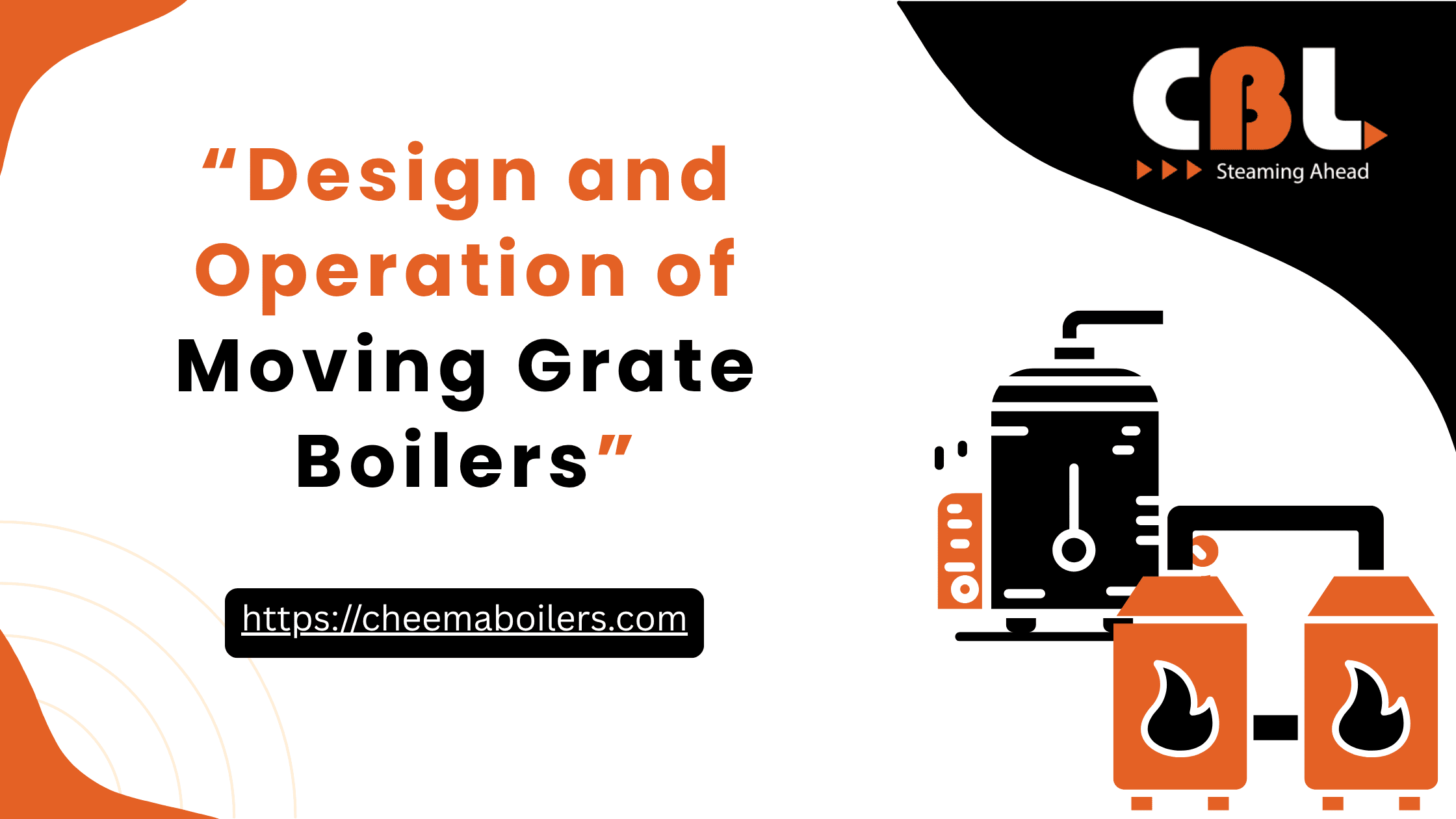 Design and Operation of Moving Grate Boilers