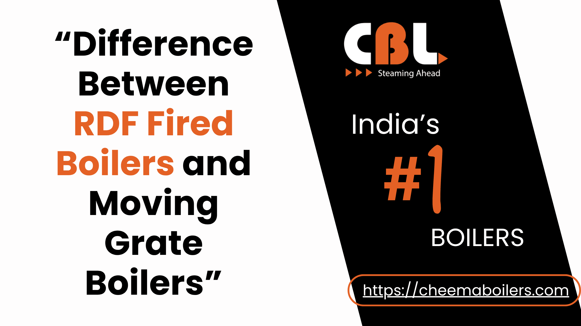 Difference Between RDF Fired Boilers and Moving Grate Boilers