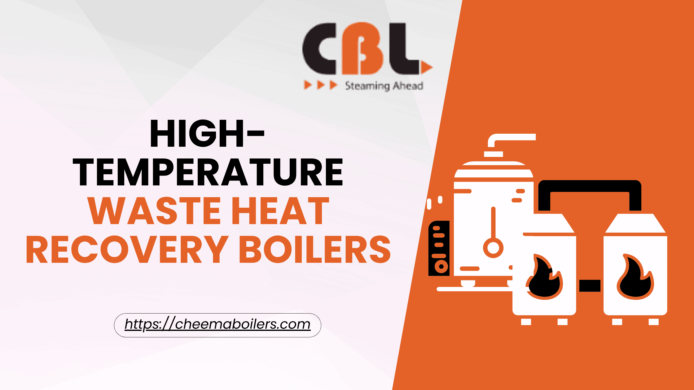 High-Temperature Waste Heat Recovery Boilers
