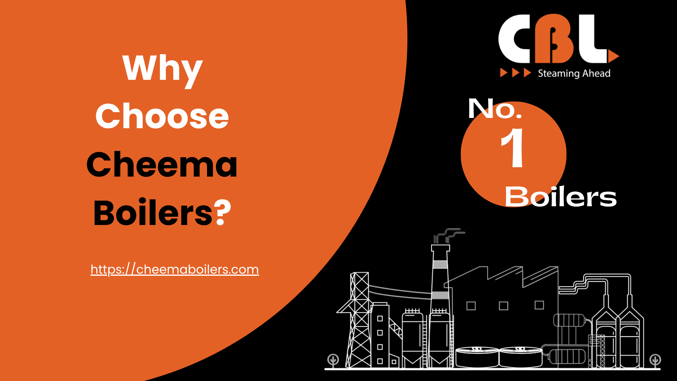 Why Choose Cheema Boilers?