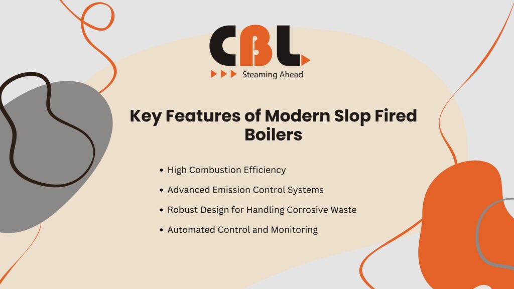 Key Features of Modern Slop Fired Boilers